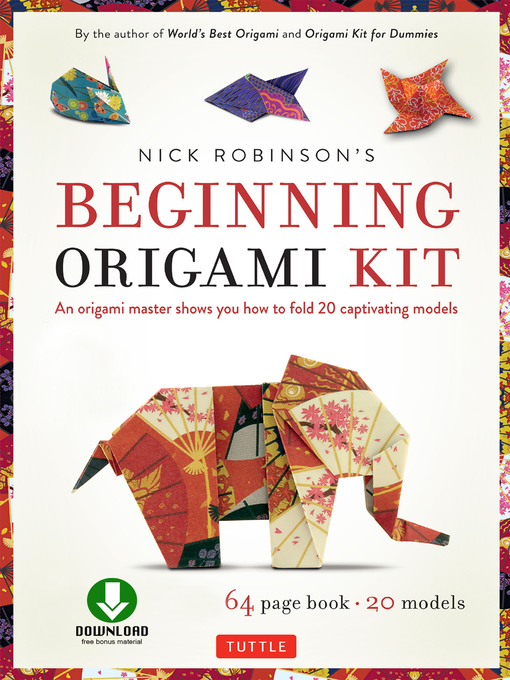 Title details for Nick Robinson's Beginning Origami Kit Ebook by Nick Robinson - Available